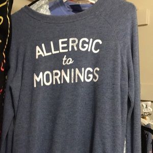 Allergic to mornings sweater